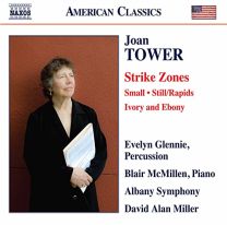 Joan Tower: Strike Zones - Small, Still/Rapids, Ivory and Ebony