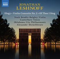 Jonathan Leshnoff: Elegy; Violin Concerto No. 2; of Thee I Sing