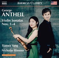 George Antheil: Violin Sonatas Nos. 1-4