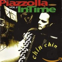 Piazzolla Intime Vol. 2 (Chin Chin)