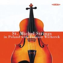 St. Michel Strings In Poland