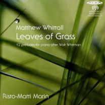 Leaves of Grass: 12 Preludes For Piano After Walt Whitman