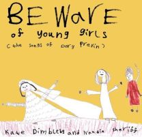 Beware of Young Girls: the Songs of Dory Previn