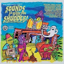 Skin Graft Records Presents - Sounds To Make You Shudder!