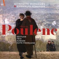 Poulenc - Sextuor, Trio, Abade, Suite Francaise
