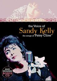 Sandy Kelly - the Voice of Sandy Kelly, the Songs of Patsy Cline