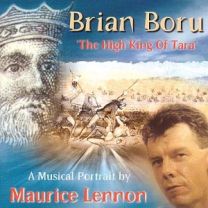 Brian Boru - the High King of Tara