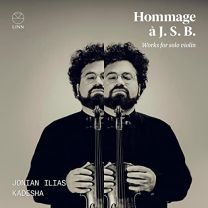 Hommage A J. S. B.: Works For Violin Solo
