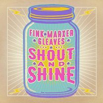 Shout and Shine