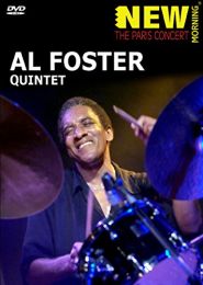 Al Foster Quintet - Paris Concert [2007]