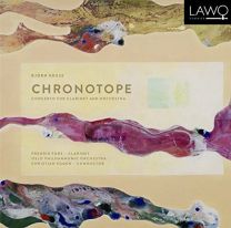 Bjorn Kruse: Chronotope - Concerto For Clarinet & Orchestra