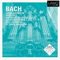 Bach: Orgelbuchlein, Preludes & Passacaglia