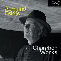Asmund Feidje: Chamber Works