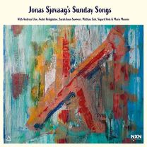 Jonas Sjovaag's Sunday Songs: On This Day, A Life That Tip-Toes, Slipping Through, Under Trees, Wade Into the Water, Bro