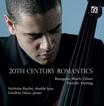 20th Century Romantics - Works For Double Bass