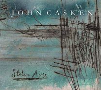 John Casken: Stolen Airs