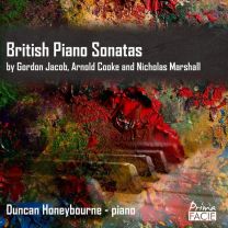 British Piano Sonatas By Gordon Jacob, Arnold Cooke and Nicholas Marshall