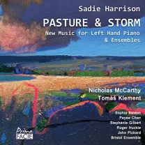 Sadie Harrsion: Pasture & Storm: New Music For Left Hand Piano & Ensembles