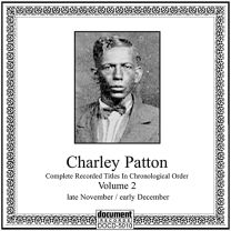Charley Patton Vol 2