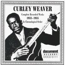 Curley Weaver - Complete Recorded Works (1933-1935)