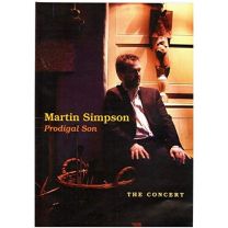 Martin Simpson: Prodigal Son -The Concert [dvd] [2009]