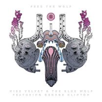 Feed the Wolf (Ft. George Clinton)