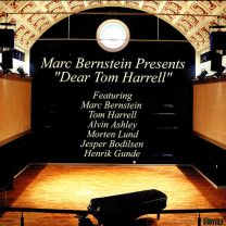 Marc Bernstein Presents "dear Tom Harrell