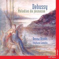 Debussy: Malodies de Jeunesse