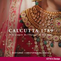 Calcutta 1789: A La Croisee de L'europe Et de L'inde