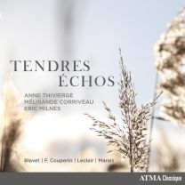Blavet/F. Couperin/Leclair/Marais: Tendres Echos