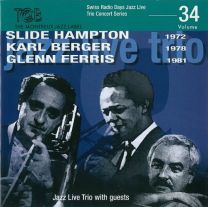 Slide Hampton 1972 / Karl Berger 1978 / Glenn Ferris 1981