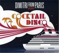 Dimitri From Paris Presents Cocktail Disco (2cd)