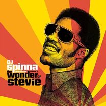 Dj Spinna Presents the Wonder of Stevie Vol. 3