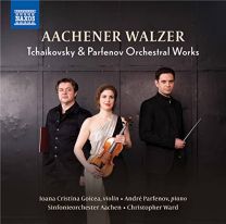 Pytor Ilyich Tchaikovsky, Andre Parfenov: Aachener Walzer
