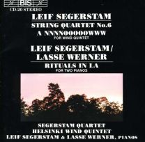 Leif Segerstam - String Quartet No.6; Rituals In La; Woodwind Quintet