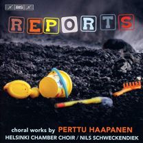 Reports: Choral Works By Perttu Haapanen