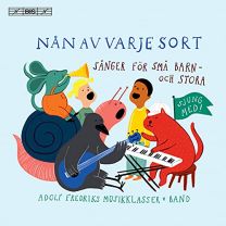 Nan Av Varje Sort: Sanger For Sma Barn – Och Stora