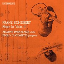 Franz Schubert: Music For Violin, II