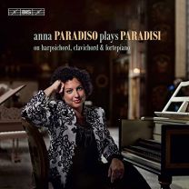 Anna Paradiso Plays Paradisi On Harpsichord, Clavichord & Fortepiano