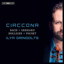 Ciaccona: Bach, Hergard, Holliger, Pauset