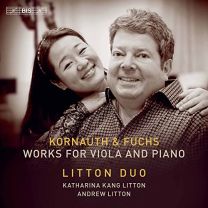 Egon Kornauth, Robert Fuchs: Works For Viola and Piano
