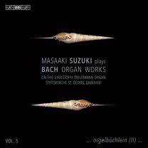 J.s. Bach: Organ Works, Vol. 5