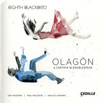 Olagon [eighth Blackbird; Dan Trueman; Iarla O Lionaird; Treasa Ni Mhiollain; Michaela McDonagh]