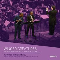 Winged Creatures and Other Works For Flute, Clarinet, and Orchestra