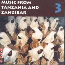Music From Tanzania & Zanzibar Vol. 3