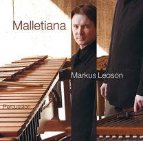 Malletiana - Markus Leoson, Percussion