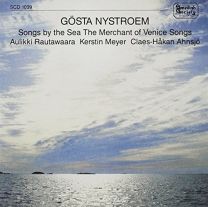 Nystroem, G.: Songs By the Sea