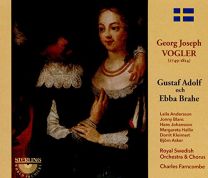 Georg Joseph Vogler: Gustaf Adolf Och Ebba Brahe (Lyrical Drama In Three Acts)