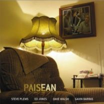 Paisean (Feat. Dave Walsh, Ed Jones, Gavin Barras & Steve Plews)