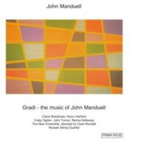 Gradi - the Music of John Manduell